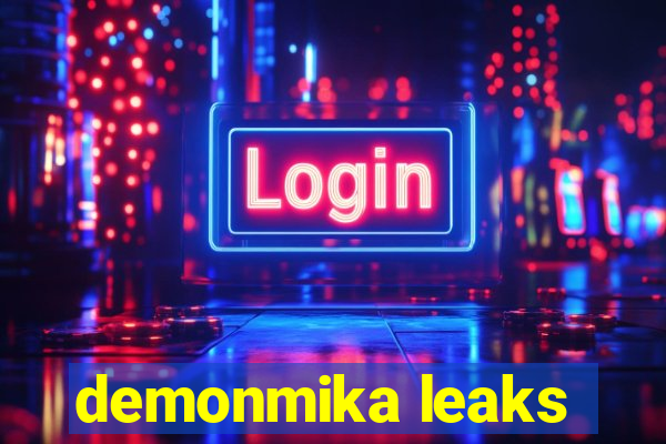 demonmika leaks